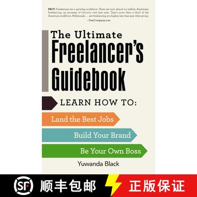 【3-4周达】The Ultimate Freelancer's Guidebook: Learn How to Land the Best Jobs, Build Your Brand, an... [9781440596780]