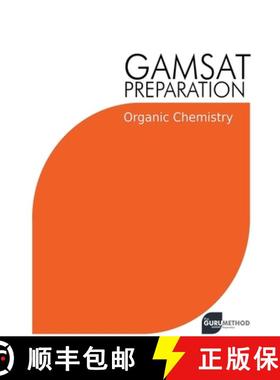 【3-4周达】GAMSAT Preparation Organic Chemistry: Efficient Methods, Detailed Techniques, Proven Strat... [9798215548561]
