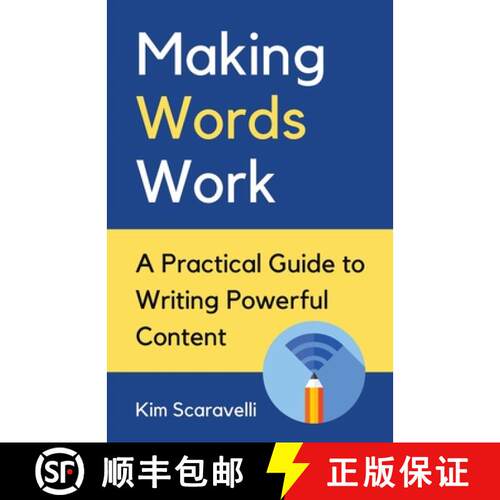 【3-4周达】Making Words Work: A Practical Guide To Writing Powerful Content [9780228870074]