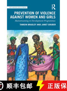 【3-4周达】Prevention of Violence Against Women and Girls: Mainstreaming in Development Programmes [9780367235840]