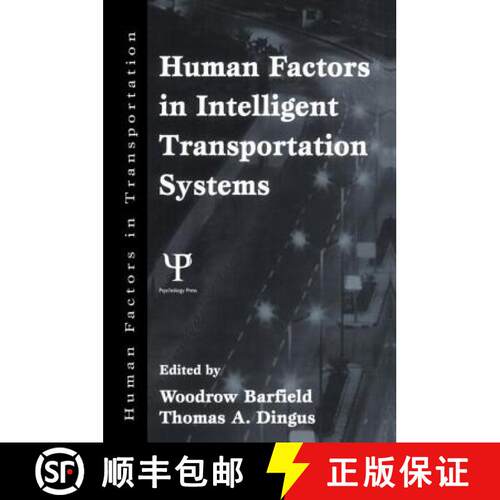 【3-4周达】Human Factors in Intelligent Transportation Systems [9780805814347]