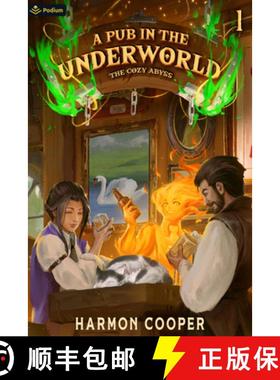 【3-4周达】A Pub in the Underworld: A Slice-Of-Life Litrpg Adventure [9781039448391]