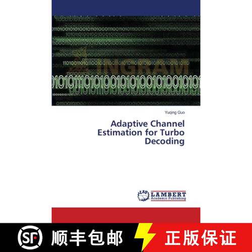 预订 Adaptive Channel Estimation for Turbo Decoding [9783659543425]