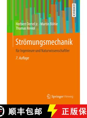 【3-4周达】Strömungsmechanik : für Ingenieure und Naturwissenschaftler (7., überarb. Aufl. 2015) (... [9783658077853]