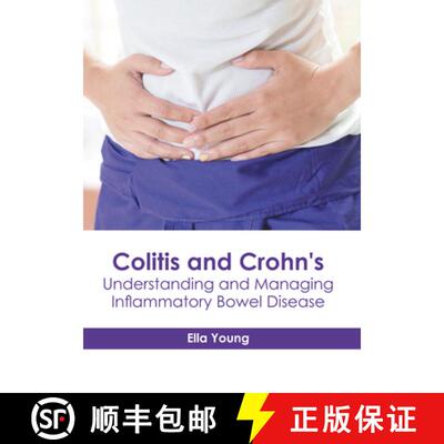 【3-4周达】Colitis and Crohn's: Understanding and Managing Inflammatory Bowel Disease [9781632419118]