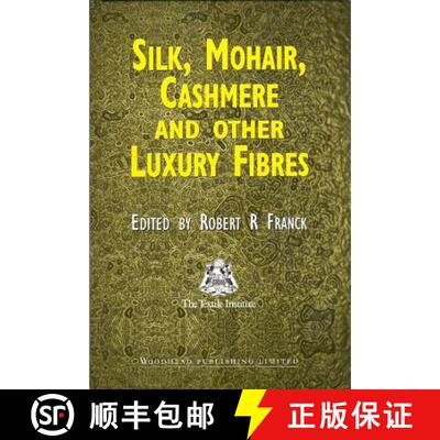 【3-4周达】Silk, Mohair, Cashmere and Other Luxury Fibres [9781855735408]