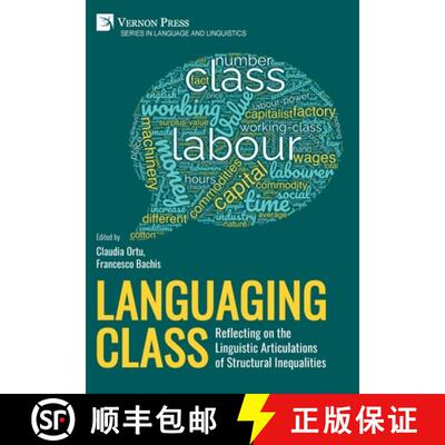 【3-4周达】精装 Languaging Class: Reflecting on the Linguistic Articulations of Structural Inequalities [9781648895869]