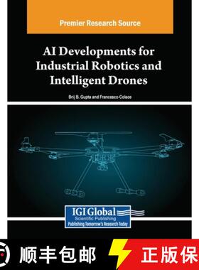 【3-4周达】AI Developments for Industrial Robotics and Intelligent Drones [9798369348796]