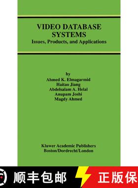【3-4周达】Video Database Systems : Issues, Products and Applications [9781475770742]