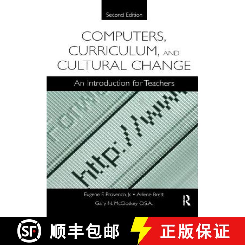 【3-4周达】Computers, Curriculum, and Cultural Change: An Introduction for Teachers [9781138455429]