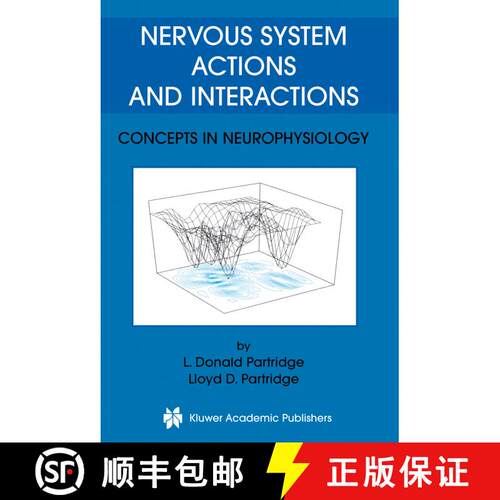 【3-4周达】精装 Nervous System Actions and Interactions: Concepts in Neurophysiology [9781402074295]