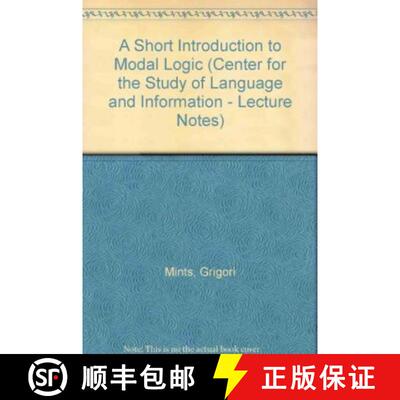 预订 A Short Introduction to Modal Logic: Volume 30 [9780937073766]