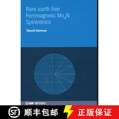 【3-4周达】精装 Rare-earth-free Ferrimagnetic  Mn4N Spintronics [9780750354752]