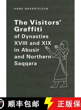 【3-4周达】The Visitors' Graffiti of Dynasties XVIII and XIX in Abusir and Northern Saqqara [With CDROM] [9788086277585]