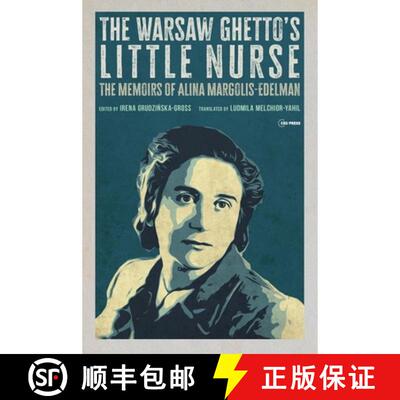 【3-4周达】The Warsaw Ghetto`s Little Nurse – The Memoirs of Alina Margolis–Edelman [9789633868645]