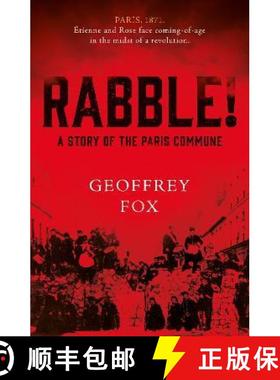 【3-4周达】Rabble!: A Story of the Paris Commune [9781800464254]
