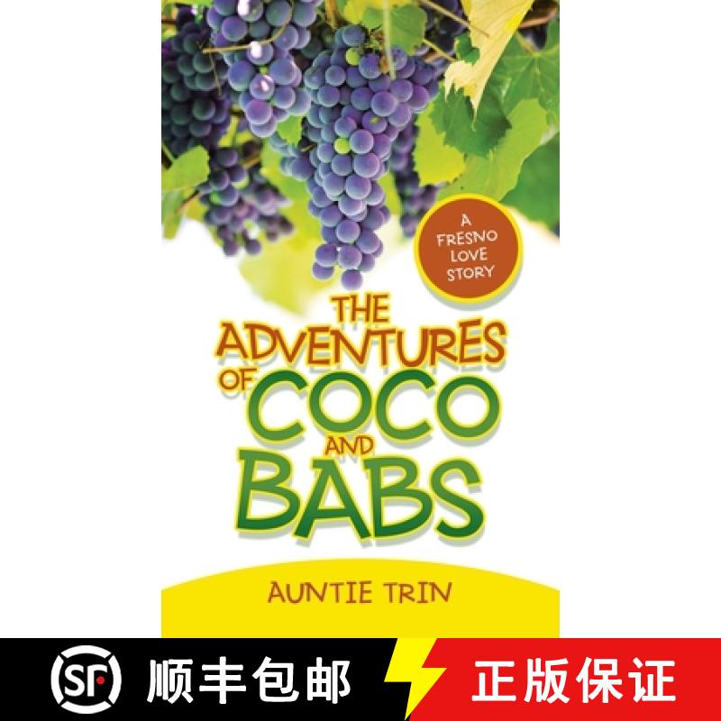 【3-4周达】The Adventures of Coco and Babs: A Fresno Love Story [9781664231368]