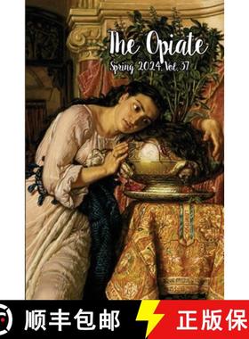 预订 The Opiate: Spring 2024, Vol.37 [9782958856779]
