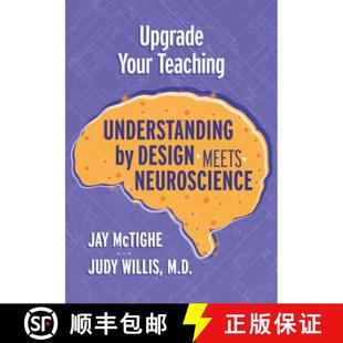 【3-4周达】Upgrade Your Teaching: Understanding by Design Meets Neuroscience [9781416627340]