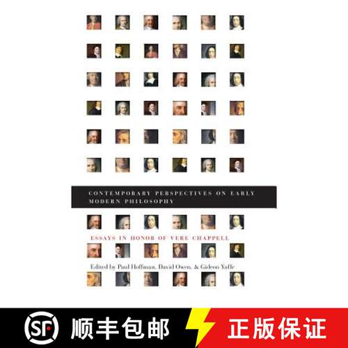 【3-4周达】Contemporary Perspectives on Early Modern Philosophy: Essays in Honor of Vere Chappell [9781551116624]