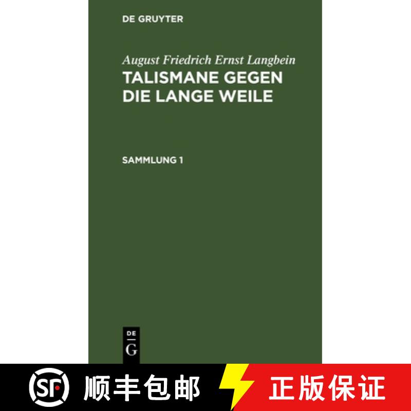 【3-4周达】August Friedrich Ernst Langbein: Talismane Gegen Die Lange Weile. Sammlung 1 [9783112431238]