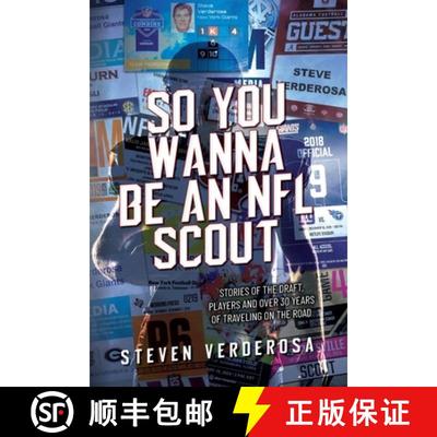 【3-4周达】So You Wanna Be An NFL Scout: Stories of the draft, players and over 30 years of traveling... [9798822909694]