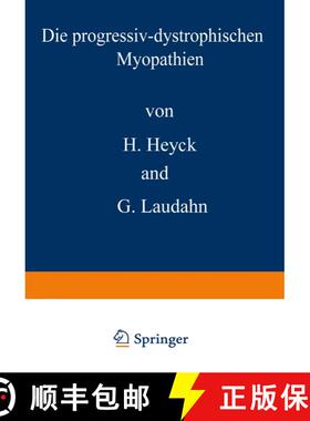 【3-4周达】Die progressiv-dystrophischen Myopathien [9783642474316]