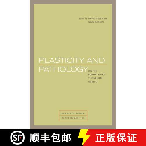 【3-4周达】Plasticity and Pathology – On the Formation of the Neural Subject [9780823266142]