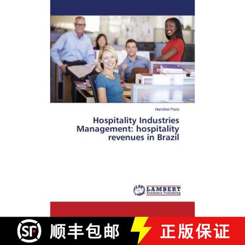 预订 Hospitality Industries Management: hospitality revenues in Brazil [9783659670244]