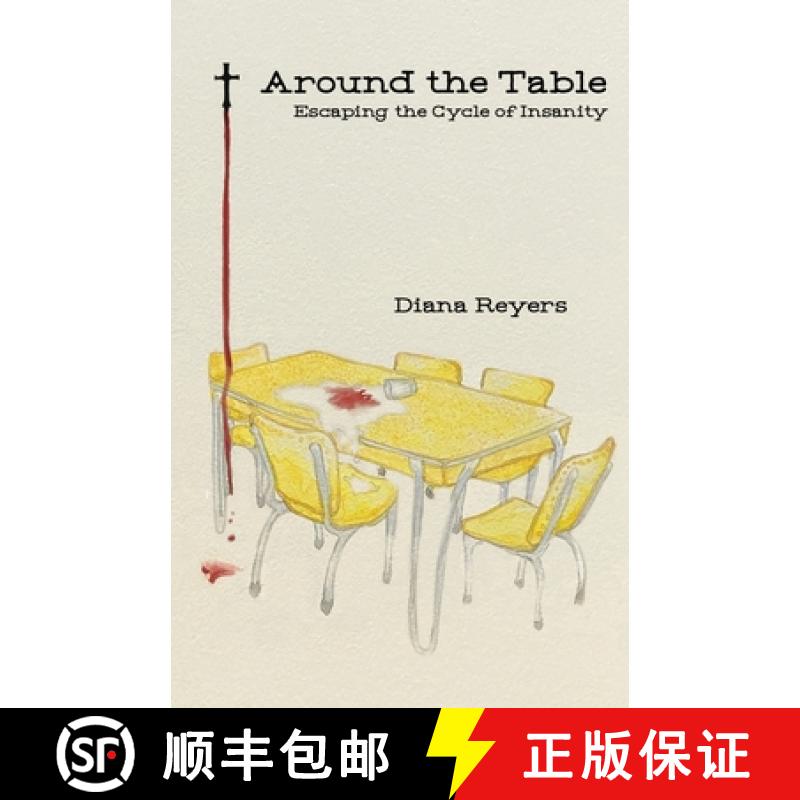 【2-3周达】Around the Table: Escaping the Cycle of Insanity [9781777548223]