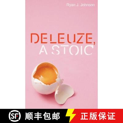 【3-4周达】Deleuze, a Stoic [9781474462167]