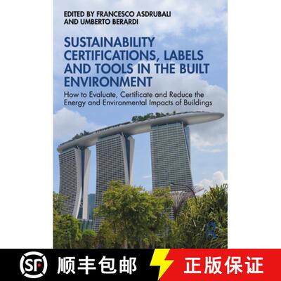 【3-4周达】Sustainability Certifications, Labels and Tools in the Built Environment: How to Evaluate,... [9781032680378]