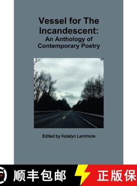 【3-4周达】Vessel for The Incandescent [9780359555079]