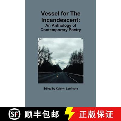【3-4周达】Vessel for The Incandescent [9780359555079]