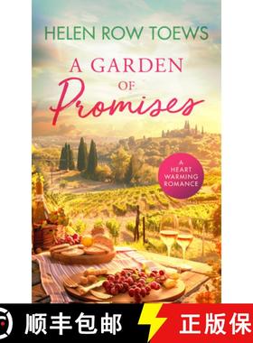 【3-4周达】A Garden of Promises: A Sun-Drenched Second Chance Summer Romance [9781036702861]