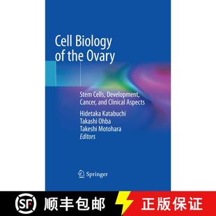 【3-4周达】Cell Biology of the Ovary : Stem Cells, Development, Cancer, and Clinical Aspects [9789811340239]