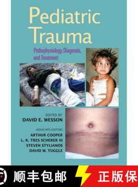 【3-4周达】精装 Pediatric Trauma: Pathophysiology, Diagnosis, and Treatment [9780824741174]
