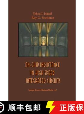 【3-4周达】On-Chip Inductance in High Speed Integrated Circuits [9781461356776]