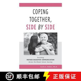 Cancer Together Enriching 预订 Daughter Breast ... the Side Across Communication 9781612891415 Mother Coping
