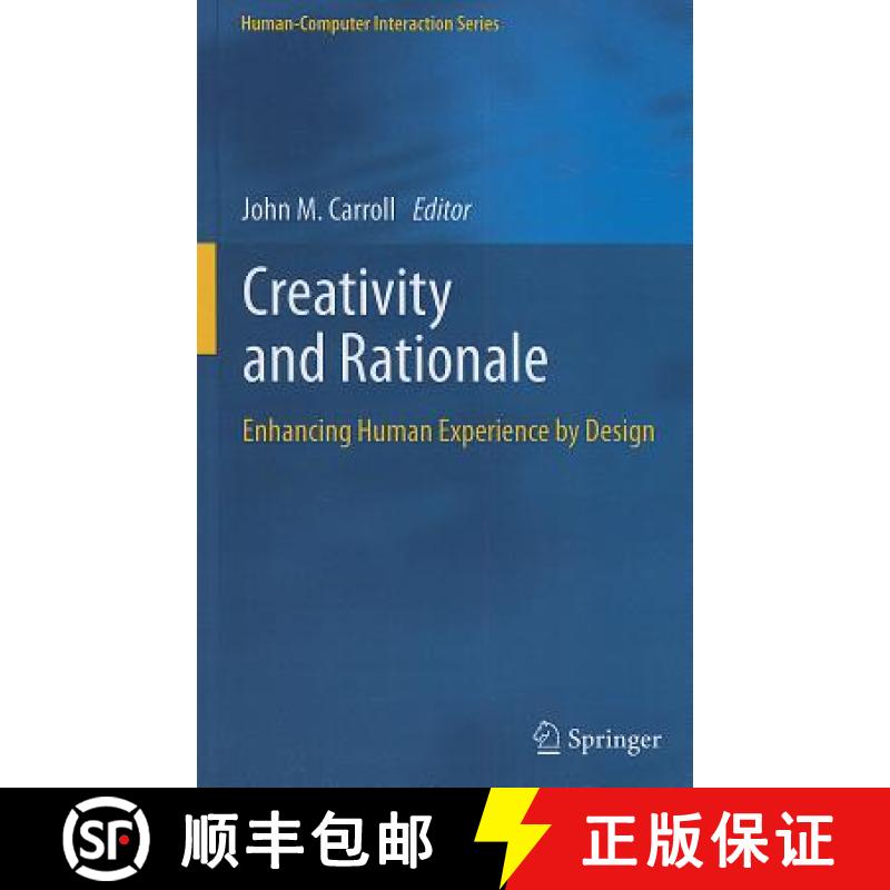 【3-4周达】Creativity and Rationale : Enhancing Human Experience by Design [9781447141105]
