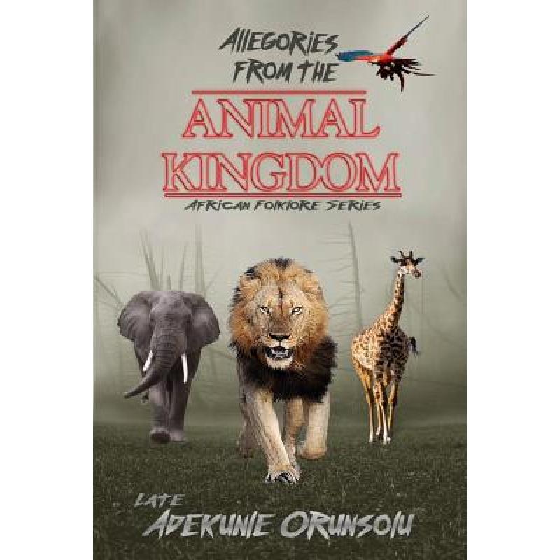 【4周达】Allegories from the Animal Kingdom [9780981651309] 书籍/杂志/报纸 儿童读物原版书 原图主图