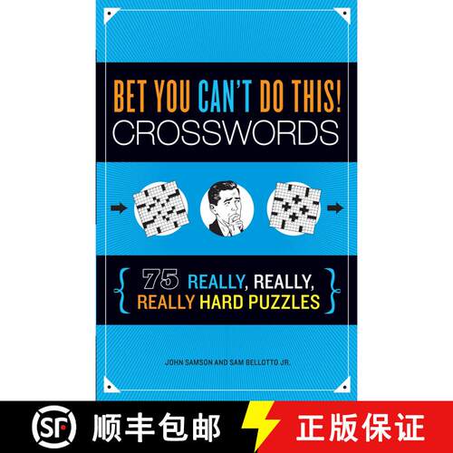 【3-4周达】Bet You Can't Do This! Crosswords: 75 Really, Really, Really Hard Puzzles [9781623540111]