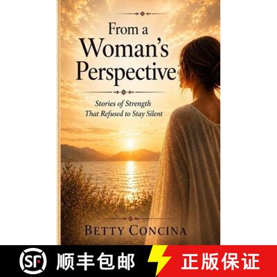 【3-4周达】From a Woman's Perspective: Stories of Strength That Refused to Stay Silent [9781764747004]