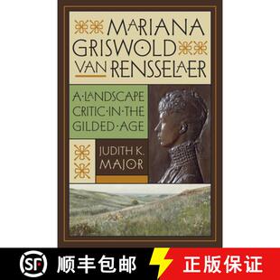 Griswold the Age Mariana 4周达 Critic Rensselaer 9780813933924 Gilded Van Landscape