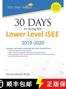 预订 30 Days to Acing the Lower Level ISEE: Strategies and Practice for Maximizing Your Lower Level I... [9781939090126]