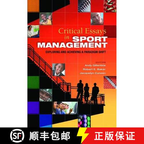 【3-4周达】精装 Critical Essays in Sport Management : Exploring and Achieving a Paradigm Shift [9781138078352]