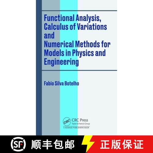 【3-4周达】精装 Functional Analysis, Calculus of Variations and Numerical Methods for Models in Physi... [9780367356743]