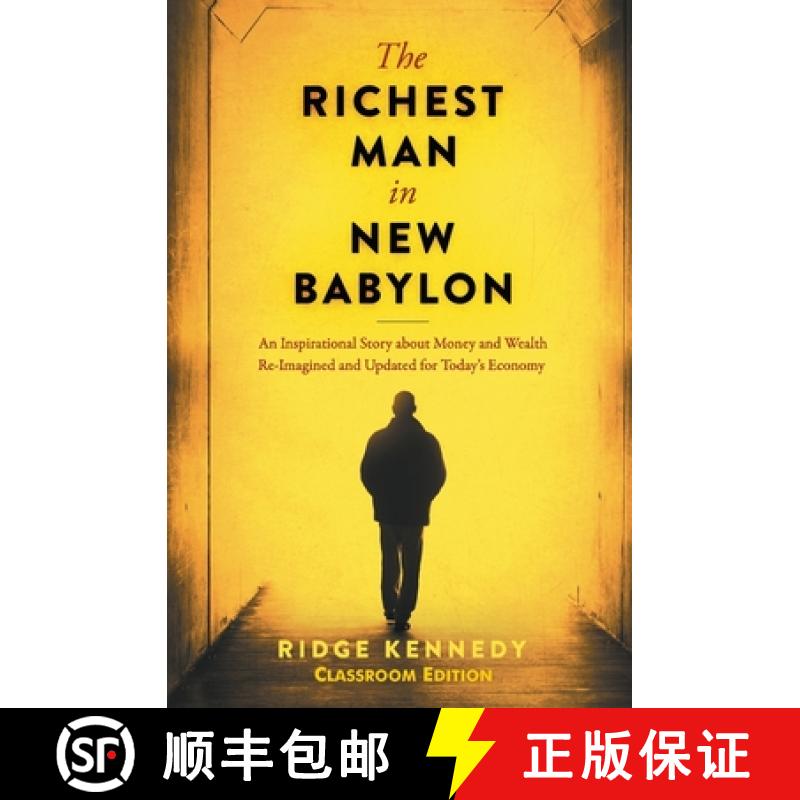 【3-4周达】The Richest Man in New Babylon: An Inspirational Story about Money and Wealth Re-Imagined ... [9781951989347]