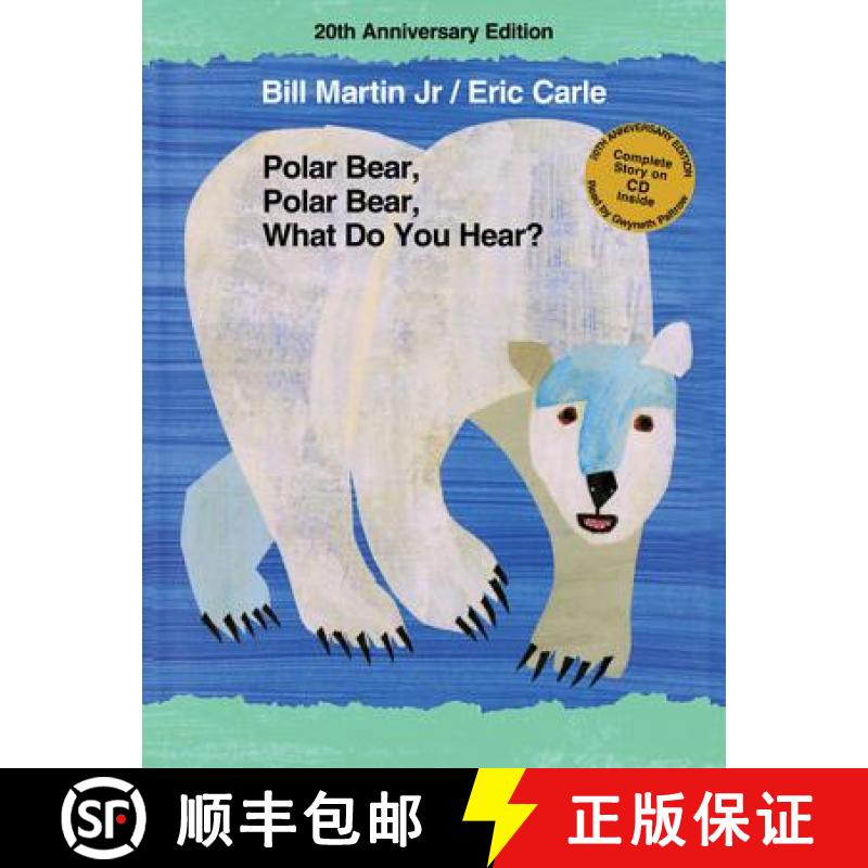 【3-4周达】Polar Bear, Polar Bear, What Do You Hear? 20th Anniversary Edition with CD [9780805090666]