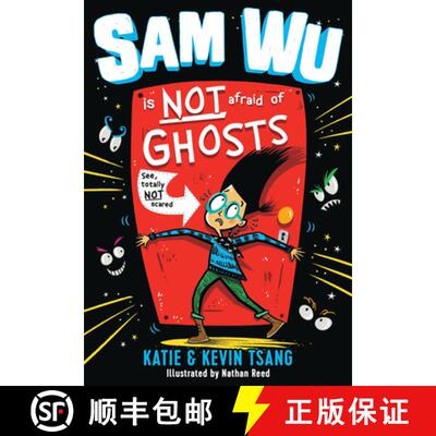 【3-4周达】Sam Wu Is NOT Afraid of Ghosts! [9781405287517]